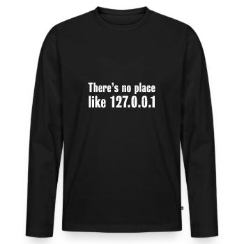 There is no place like 127.0.0.1 - Programmer Gift - Men's Premium Organic Long Sleeve Shirt - black - Front - Nico (187cm)
