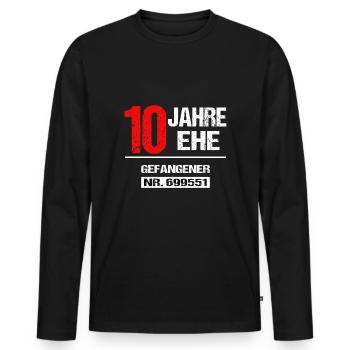 10 Jahre Ehe Gefangener Verheiratet Hochzeitstag - Männer Premium Bio Langarmshirt - Schwarz - Vorne - Nico (187cm)