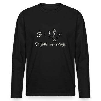 Be greater than average - Männer Premium Bio Langarmshirt - Schwarz - Vorne - Nico (187cm)