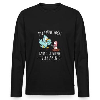 Der Frühe Vogel Kann Sich Wieder Verpissen Wurm - Männer Premium Bio Langarmshirt - Schwarz - Vorne - Nico (187cm)