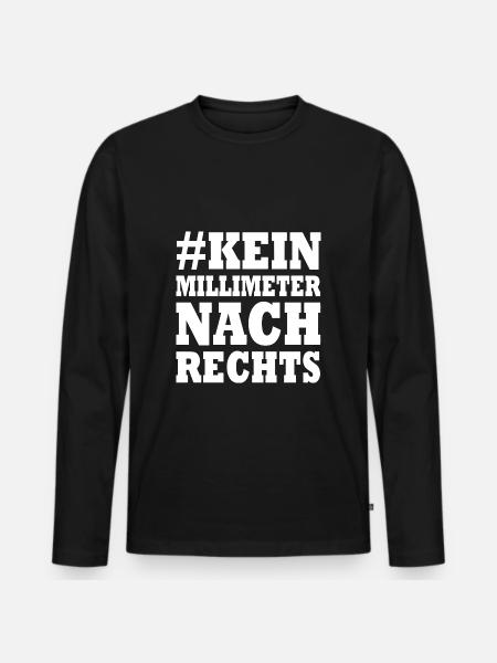 kein millimeter nach rechts - Männer Premium Bio Langarmshirt - Schwarz