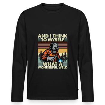 And I Think To Mýelf What A Wonderful Weld T Shirt - Männer Premium Bio Langarmshirt - Schwarz - Vorne - Nico (187cm)