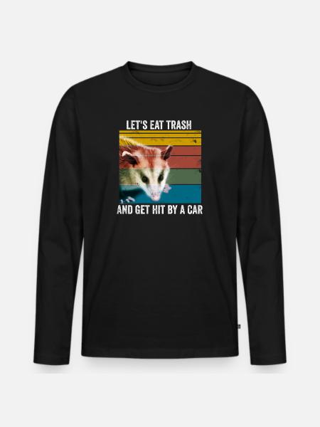 Eat Trash possum animals gift - Men's Premium Organic Long Sleeve Shirt - black