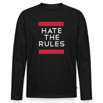 Hate the rules - disobey rules - Men's Premium Organic Long Sleeve Shirt - black - Front - Nico (187cm)