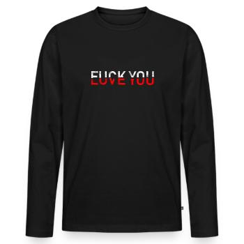 Fuck you love you - T-shirt manches longues Premium bio Homme - noir - Devant - Nico (187cm)
