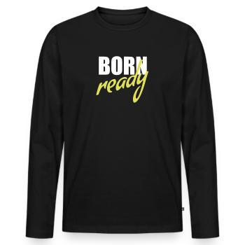 Born ready - Männer Premium Bio Langarmshirt - Schwarz - Vorne - Nico (187cm)