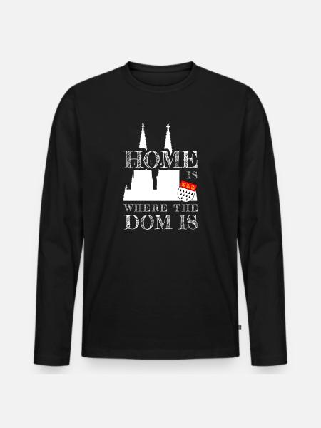 Köln Home Is Where The Dom Is Kölner Karneval Köln - Männer Premium Bio Langarmshirt - Schwarz