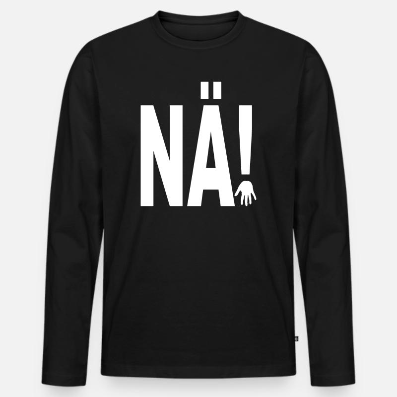 NÄ! - Männer Premium Bio Langarmshirt - Schwarz