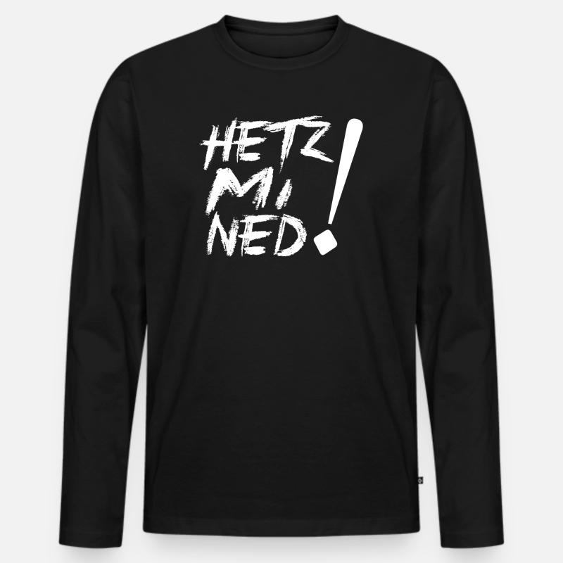 HETZ MI NED! - Männer Premium Bio Langarmshirt - Schwarz