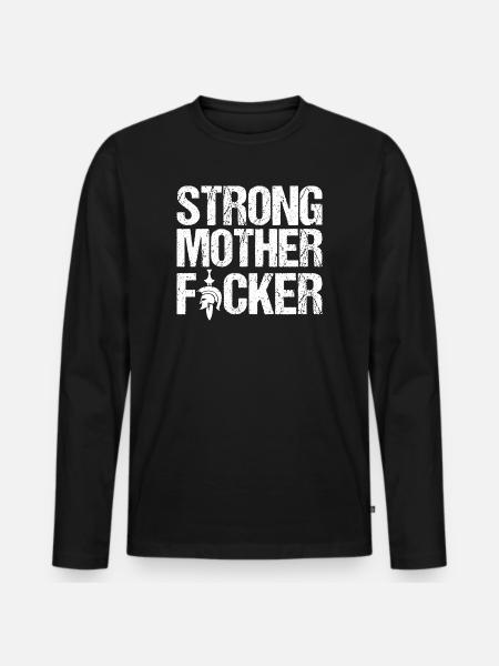 Starke Mutter F1cker - Männer Premium Bio Langarmshirt - Schwarz
