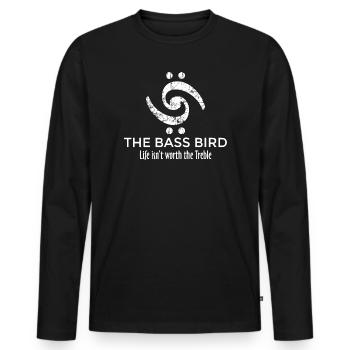 THE BASS BIRD - Life isn't worth the Treble (FR) - T-shirt manches longues Premium bio Homme - noir - Devant - Nico (187cm)