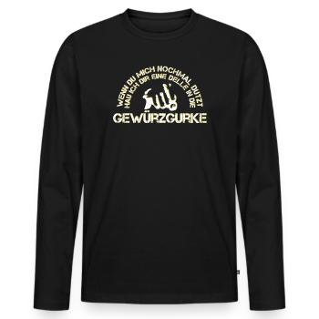 Gewürzgurke lustiger Spruch frech Film - Männer Premium Bio Langarmshirt - Schwarz - Vorne - Nico (187cm)