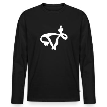 Fuck you uterus - funny ovaries - Men's Premium Organic Long Sleeve Shirt - black - Front - Nico (187cm)