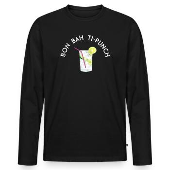 Bon bah Ti-punch - texte blanc  - T-shirt manches longues Premium bio Homme - noir - Devant - Nico (187cm)