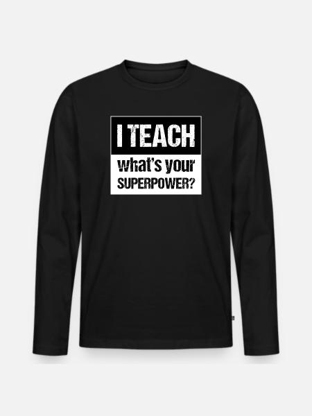 And Teach - Men's Premium Organic Long Sleeve Shirt - black