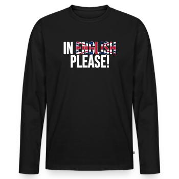 in english please (white) - Men's Premium Organic Long Sleeve Shirt - black - Front - Nico (187cm)