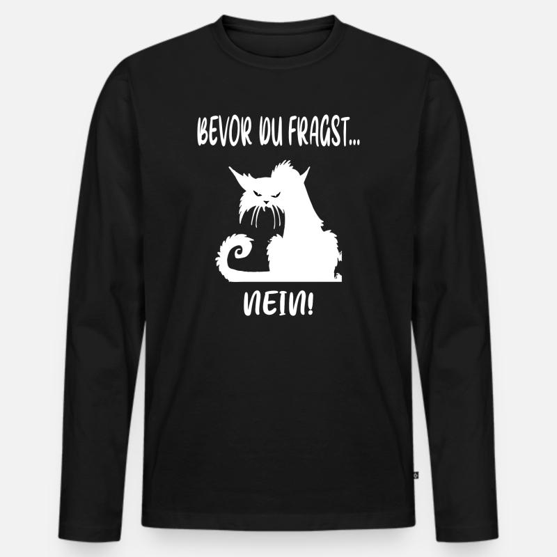 Bevor du fragst, Nein ! - Männer Premium Bio Langarmshirt - Schwarz