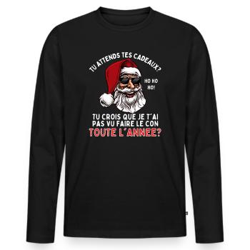 Tu Attends tes Cadeaux? Humour Père Noël - T-shirt manches longues Premium bio Homme - noir - Devant - Nico (187cm)