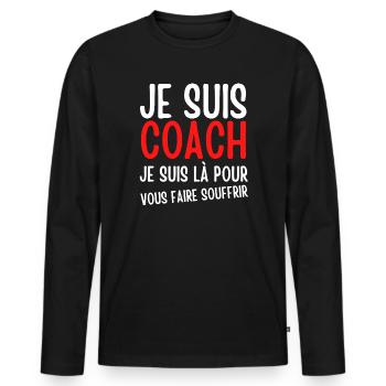 coach humour, je suis coach, coach sportif - T-shirt manches longues Premium bio Homme - noir - Devant - Nico (187cm)