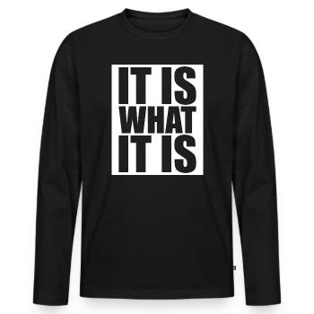 C’est ce que c’est - T-shirt manches longues Premium bio Homme - noir - Devant - Nico (187cm)