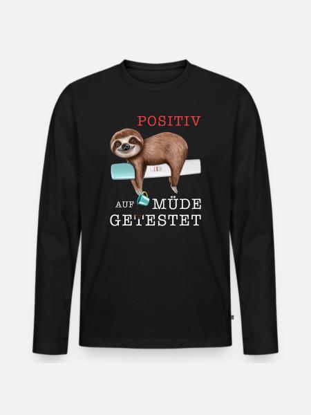 Faultier mit Test Positiv auf müde getestet - Männer Premium Bio Langarmshirt - Schwarz