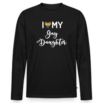 Ich liebe meine schwule Tochter - Männer Premium Bio Langarmshirt - Schwarz - Vorne - Nico (187cm)
