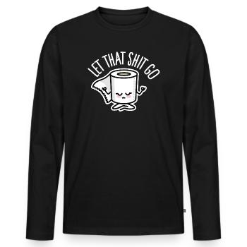 Funny Meditation Let that Shit go Toilet Paper Zen - Men's Premium Organic Long Sleeve Shirt - black - Front - Nico (187cm)