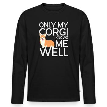 Only My Corgi Knows Me Well - Men's Premium Organic Long Sleeve Shirt - black - Front - Nico (187cm)