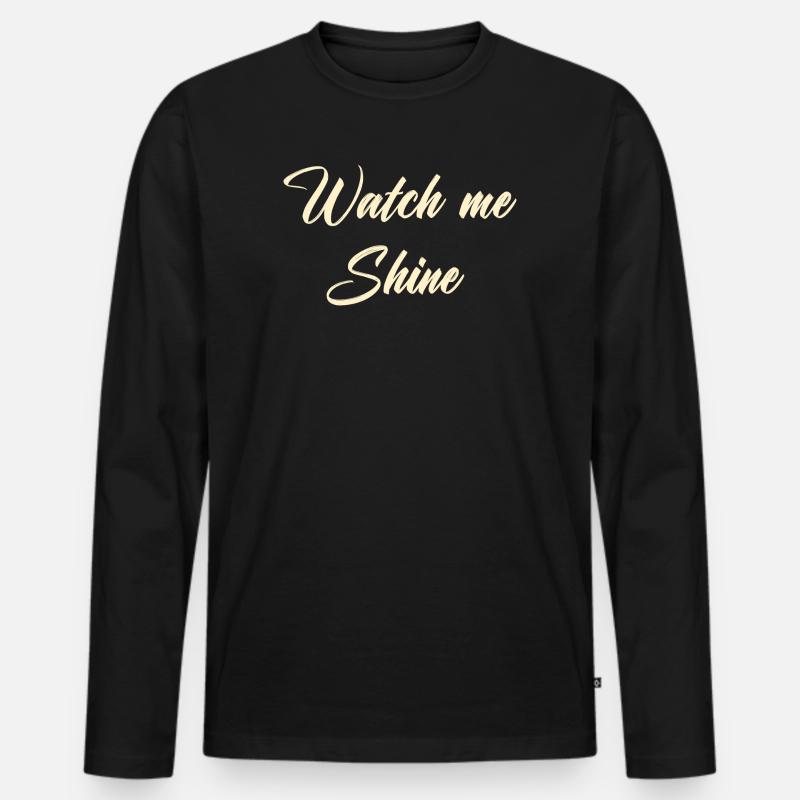 Watch me shine - Männer Premium Bio Langarmshirt - Schwarz