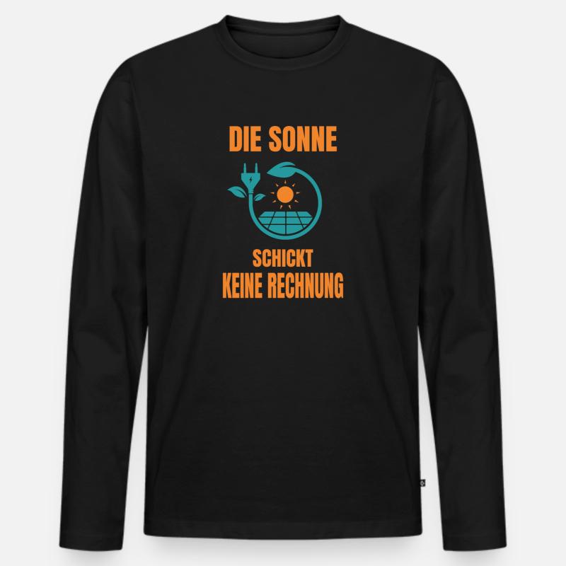 Sonne Keine Rechnung Solaranlage Solarstrom - Männer Premium Bio Langarmshirt - Schwarz