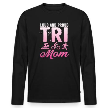 Loud And Proud Tri Mom Triathlete - Men's Premium Organic Long Sleeve Shirt - black - Front - Nico (187cm)