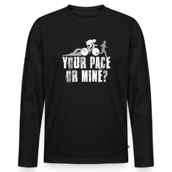 Your Pace Or My Triathlon - Men's Premium Organic Long Sleeve Shirt - black - Front - Nico (187cm)