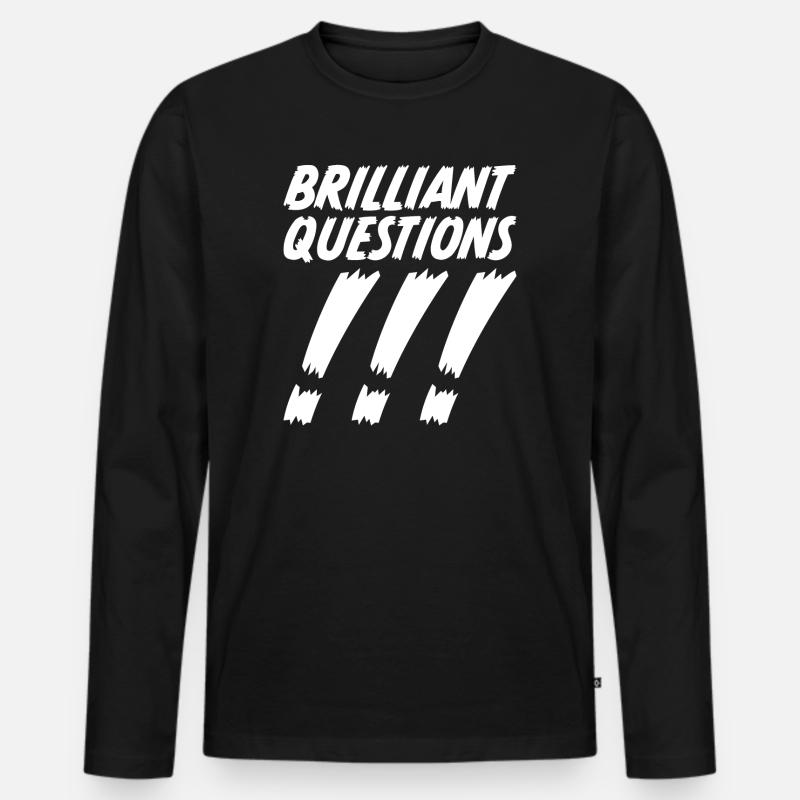 Brilliant Questions - Männer Premium Bio Langarmshirt - Schwarz