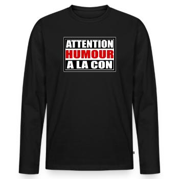 Humour a la con - T-shirt manches longues Premium bio Homme - noir - Devant - Nico (187cm)