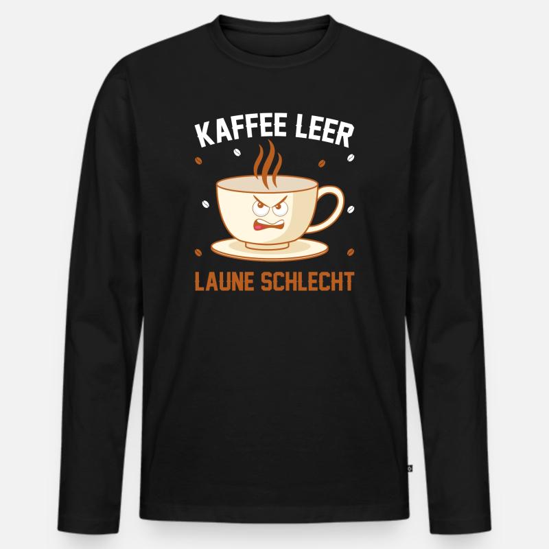Kaffee leer Laune Schlecht - Männer Premium Bio Langarmshirt - Schwarz