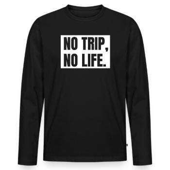 Keine Reise, kein Leben, Reisen, Reisen, um die Welt - Männer Premium Bio Langarmshirt - Schwarz - Vorne - Nico (187cm)