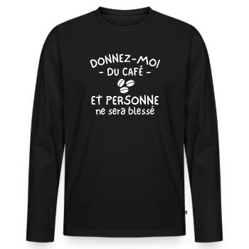café, boire un café, pas du matin - T-shirt manches longues Premium bio Homme - noir - Devant - Nico (187cm)