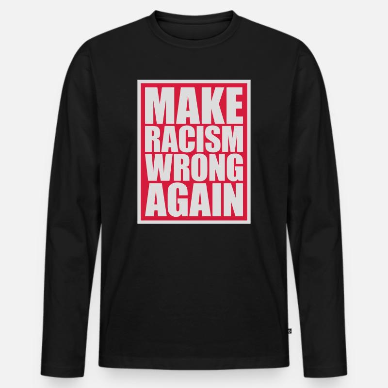 make racism wrong again - Männer Premium Bio Langarmshirt - Schwarz
