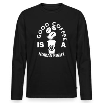 Good Coffee is a human right - Männer Premium Bio Langarmshirt - Schwarz - Vorne - Nico (187cm)