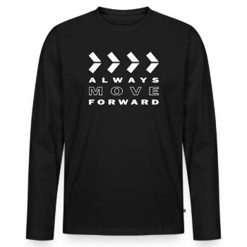 ALWAYS MOVE FORWARD - Männer Premium Bio Langarmshirt - Schwarz - Vorne - Nico (187cm)