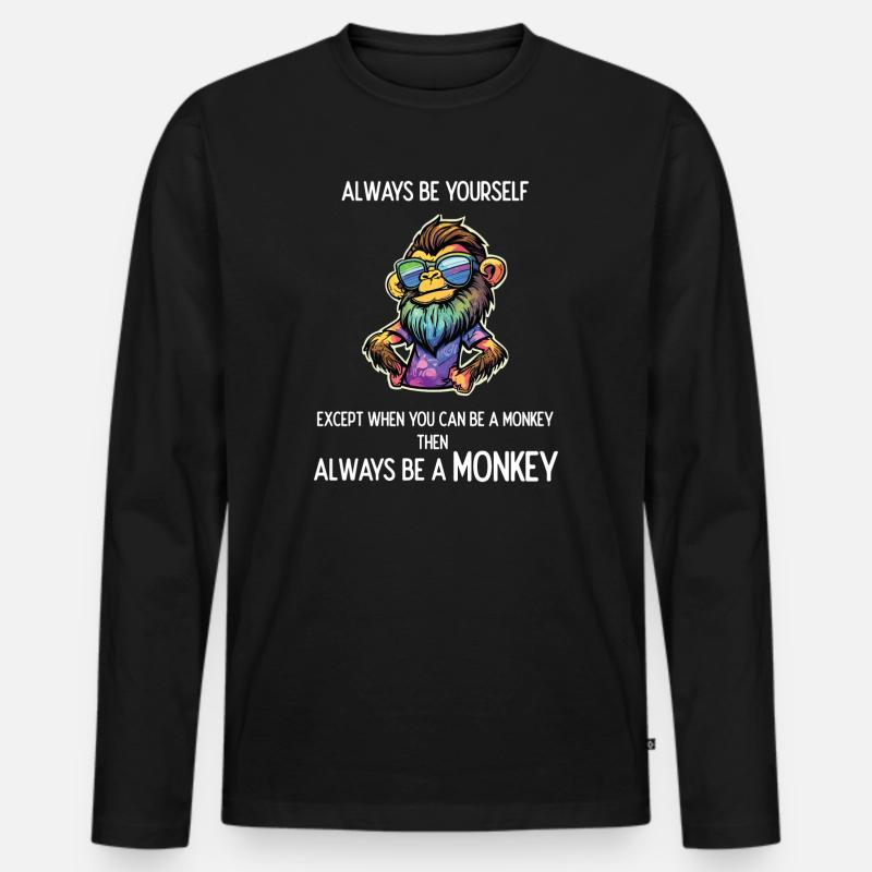 Sei immer ein Affe - Männer Premium Bio Langarmshirt - Schwarz