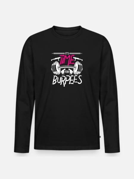 Ist Zeit für Burpees Design - Männer Premium Bio Langarmshirt - Schwarz