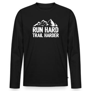 Run Hard. Trail Harder - Men's Premium Organic Long Sleeve Shirt - black - Front - Nico (187cm)