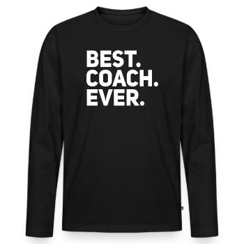 Best Coach Ever - Men's Premium Organic Long Sleeve Shirt - black - Front - Nico (187cm)