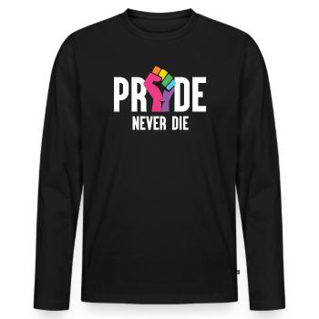 Pride Month LGBT - Pride Never Die - Männer Premium Bio Langarmshirt - Schwarz - Vorne - Nico (187cm)