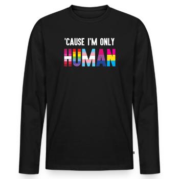 Mois de la fierté LGBT - Parce que je ne suis qu’un être humain - T-shirt manches longues Premium bio Homme - noir - Devant - Nico (187cm)