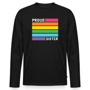 Pride Month LGBT - Proud Sister - Men's Premium Organic Long Sleeve Shirt - black - Front - Nico (187cm)
