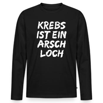 Krebs ist ein Arschloch ! - Männer Premium Bio Langarmshirt - Schwarz - Vorne - Nico (187cm)