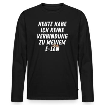 Heute habe ich keine Verbindung zu meinem E-LAN. - Männer Premium Bio Langarmshirt - Schwarz - Vorne - Nico (187cm)