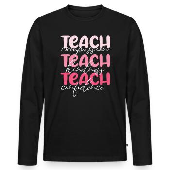 Lehrer-Lehren Mitgefühl, Freundlichkeit und Selbstvertrauen - Männer Premium Bio Langarmshirt - Schwarz - Vorne - Nico (187cm)